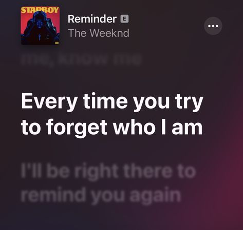 The Wknd Quotes, Starboy Quotes, The Weeknd Apple Music, The Weeknd Text, Weeknd Quotes Lyrics, The Weeknd Quotes Lyrics, Reminder The Weeknd, Apple Music Lyrics Aesthetic, Quotes Lyrics Aesthetic