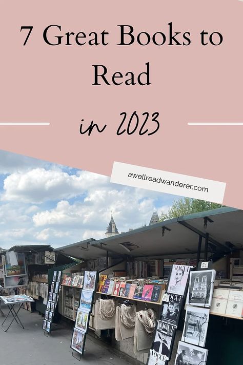 The 7 Best Books I read in 2022 Top Ten Books To Read, Best Reads Of 2023, Top Books To Read 2023, Best Books Of 2023, Best Seller Books, New Fiction Books, Best Non Fiction Books, Good Novels To Read, I Capture The Castle