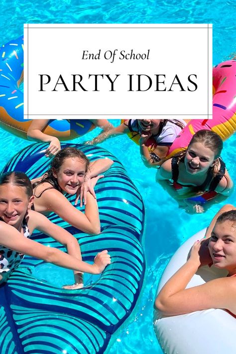 Fantastic End Of School Party Ideas - victoria hudgins Kids End Of School Pool Party, End Of School Year Pool Party, End Of School Pool Party Ideas, End Of Year Party Ideas School, Last Day Of School Party, End Of School Party Ideas, End Of School Party, School Party Ideas, End Of Year Party