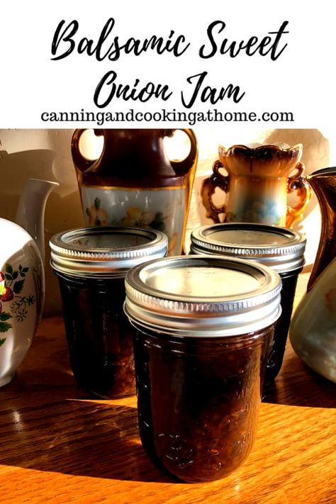 Jam Recipes Homemade For Canning, Bacon Onion Jam Recipe For Canning, Savory Jelly Recipe, Canning Onion Jam, Onion Jam Recipe Canning, Canning Marmalade, Canning Recipes For Gifts, Balsamic Onion Jam Recipe, Canning Onions