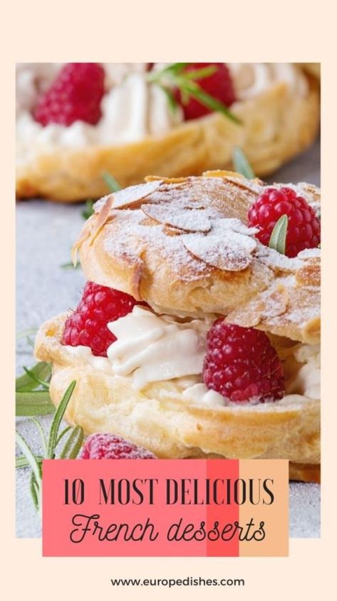 10 Best French Desserts List - Éclairs, Paris-Brest, Opéra, Tarte au citron... Paris Brest Recipe French Pastries, Fancy French Desserts, Paris Brest Recipes, Parisian Desserts, French Christmas Food, French Eclairs, French Christmas Desserts, Interesting Desserts, French Desserts Easy