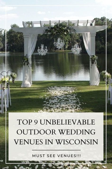 Outdoor Wedding Venues Wisconsin Lake Wedding Venues, Motorcycle Wedding, Gorgeous Places, Smallest Wedding Venue, Doors Makeover, Beautiful Outdoor Wedding, Inexpensive Wedding Venues, Wedding Inside, Places To Get Married