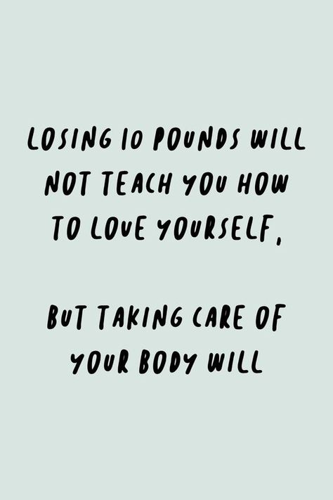 It's all about the weight of your self-love. Body Confidence Quotes, Body Quotes, Body Positive Quotes, Body Acceptance, Recovery Quotes, Positive Body Image, Love My Body, Inspirational Quotes Pictures, How To Love