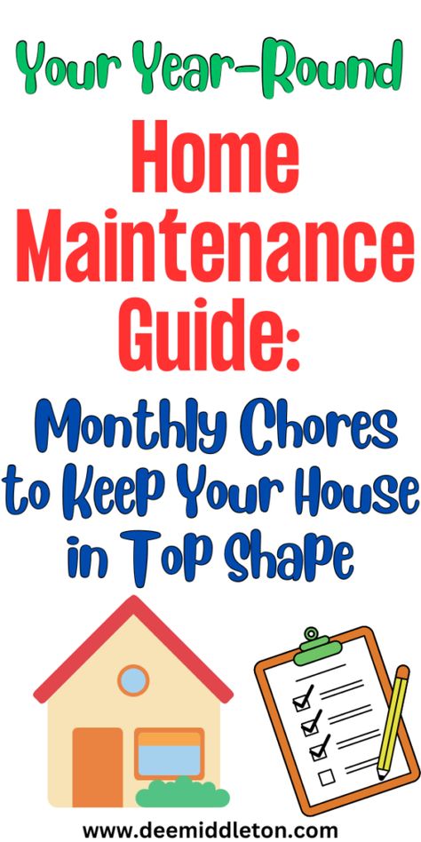 Your Year-Round Home Maintenance Guide: Monthly Chores to Keep Your House in Top Shape - deemiddleton.com Yearly Home Maintenance Schedule, Homeowner Tips And Tricks, Monthly Home Maintenance Checklist, Yearly Home Maintenance Checklist, Monthly Chores, Cleaning Air Vents, Home Maintenance Schedule, Home Maintenance Tips, Homeowner Tips