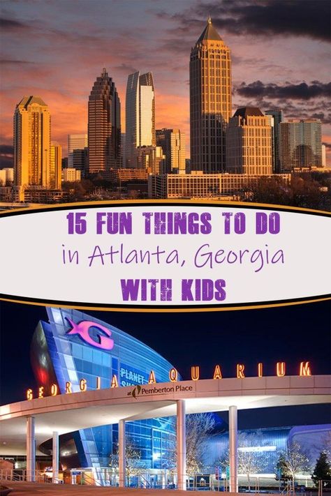 15 Things to do Atlanta, Georgia with Kids- USA Atlanta Georgia With Kids, Things To Do Atlanta, Atlanta Trip, Things To Do In Atlanta, Destination Ideas, Big Cities, Usa Travel Guide, Family Trips, Childrens Museum