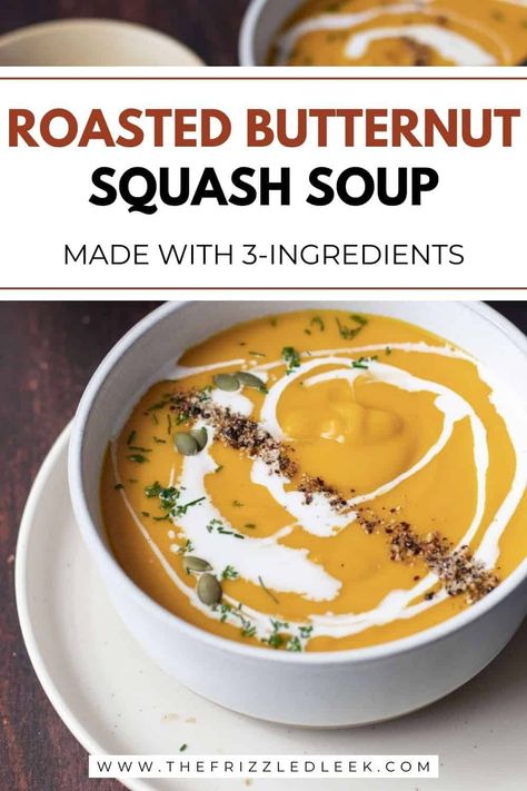 Whip up this easy, healthy 3-ingredient Butternut Squash Soup on the stovetop, crockpot, or instant pot. Make this recipe vegan by swapping out chicken stock or veggie broth. Our roasted butternut squash soup is dairy-free and oh-so-delicious, garnished with creamy coconut milk. A perfect recipe for cozy nights! Butternut Squash And Leek Soup Recipes, Butternut Squash Soup No Cream, Leak And Butternut Squash Soup, Clean Butternut Squash Soup, Soup With Leeks, Creamy Butternut Squash Soup, Butternut Squash Fennel Soup, Healthy Butternut Squash, Easy Healthy Lunch Recipes