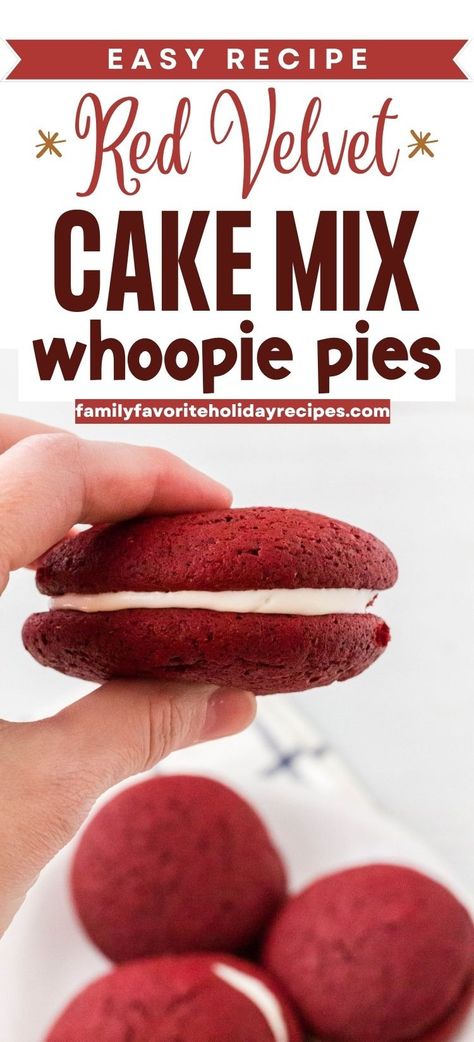 Easy Red Velvet Whoopie Pies (Made with Cake Mix) - Family Favorite Holiday Recipes Red Velvet Cake Mix Recipes, Red Velvet Whoopie Pie Recipe, Easy Whoopie Pie, Cake Mix Whoopie Pies, Easy Red Velvet Cake, Whoopee Pie, Easy Red Velvet, Cranberry Orange Cookies, Custard Cake Recipes