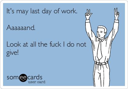 Last Day Quotes, Retirement Quotes Funny, Winter Humor, Workplace Memes, Last Day At Work, Goodbye Quotes, Workplace Humor, Retirement Quotes, Quitting Job