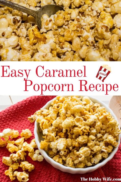 Easy Caramel Popcorn Recipe - The Hobby Wife Carmel Popcorn Recipe, Caramel Popcorn Recipe Easy, Caramel Recipe Easy, Caramel Popcorn Recipe, Popcorn Recipes Easy, Caramel Corn Recipes, Soup Recipes Vegetarian, Healthy Recipes Crockpot, Popcorn Recipes Caramel