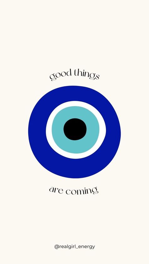 Evil Eye Quotes, Printable Wall Collage, Wallpaper Quote, Evil Eye Art, Good Things Are Coming, Eyes Wallpaper, Tapeta Pro Iphone, Positive Self Affirmations, Cute Patterns Wallpaper