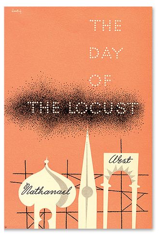 Cover for "The Day of the Locust" by Alvin Lustig Ask The Dust, Graphic Design Collection, Modern Library, Vintage Book Covers, Book Jacket, Up Book, Arte Popular, Modern Graphic Design, New Directions