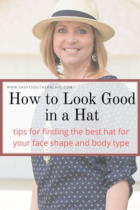 How to Look Good In A Hat - Savvy Southern Chic/ Tips for finding the best hat for your face shape and body type. Rock women's summer hats this year. #styletip #widebrimhat #fashionover40 Hats With Short Hair, Hat With Short Hair, Outfits With Hats For Women, Summer Outfits With Hats, Hats Short Hair, Hats For Small Heads, Hair With Hat, Hat Outfit Summer, Fedora Hat Outfits