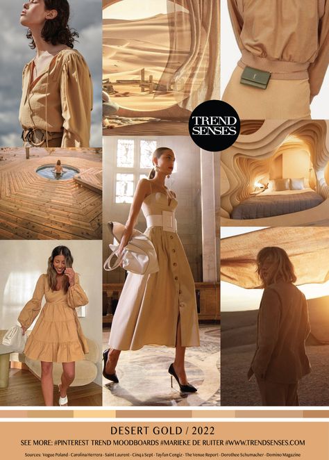 DESERT GOLD // 2022 – Trendsenses - Sources: Vogue Poland – Carolina Herrera – Saint Laurent – Cinq à Sept – Tayfun Cengiz – The Venue Report – Dorothee Schumacher – Domino Magazine Fashion Trending Moodboard, Fashion Trend Forecast, Color Trends Fashion, Fashion Forecasting, Mood Board Fashion, Summer Fashion Trends, Trend Forecasting, Trends 2022, 가을 패션