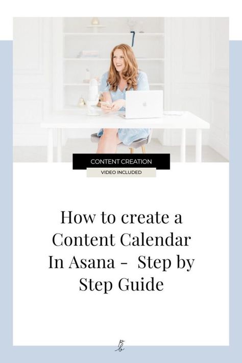 How to Create a Content Calendar in Asana: Editorial Calendar Step by Step Guide — Paige Brunton | Squarespace web designer courses Linkedin Content, Web Design Course, Editorial Calendar, Interior Design Website, London Baby, Content Calendar, Project Management Tools, Interior Design Business, Create Content