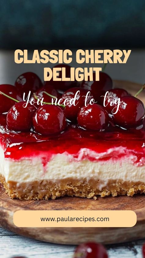 Bring back the flavor of childhood with Classic Cherry Delight! This dessert is rich, creamy, and topped with the perfect sweet cherry finish. A classic for a reason! 🍒💖🍰 #CherryDelightMagic #NostalgicDessert #LayeredTreats #CreamyAndSweet #RetroDesserts #SweetAndDelicious #DessertLovers #ClassicFlavors #BakingBliss #CherryLove 🍒🍰 Cherry Jubilee Dessert Recipes, Cherry Jubilee Dessert, Classic Cherry Delight, Cherry Cheesecake Dessert, Cherry Dessert Recipes, Cherry Yum Yum, Cherry Cheesecake Bars, Cherry Delight Dessert, Old Fashioned Cherries