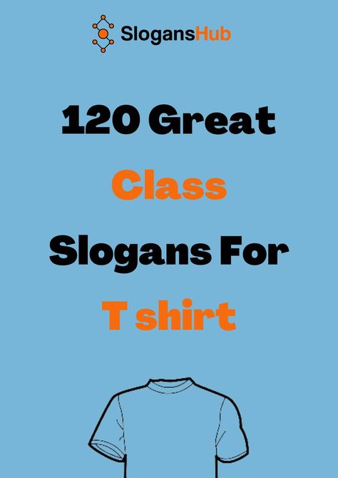 School Slogans, Barrel Of Monkeys, Cool Slogans, Class Shirt, Slogan Tshirt, High School Classes, School Related, Smile Because, School Subjects