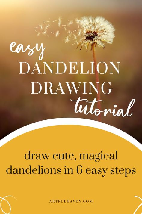 dandelion Dandelion Drawings, Draw A Dandelion, Dandelion Drawing, Card Making Ideas Easy, Dandelion Painting, Dandelion Art, Sunflower Drawing, Art Journal Prompts, Art Journal Tutorial