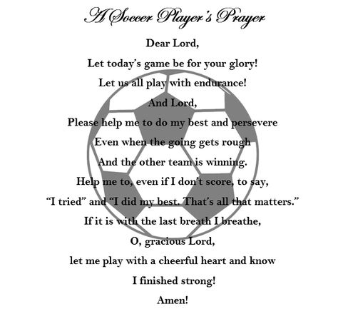 Soccer Blessing, Prayer Before Soccer Game, Prayers For Soccer Players, Quotes For Soccer Players, Soccer Encouragement Quotes, Game Day Quotes Soccer, Soccer Affirmations, Soccer Mom Snacks, Sports Mom Quotes