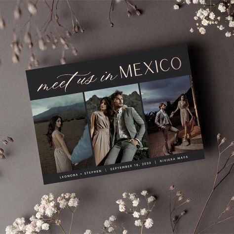 Meet Us In Mexico Three Photo Save The Date Foil Invitation #zazzle #weddinginvitations #birthdayinvitations #babyshowerinvitations #zazzleinvitations #monogram #businesscards #graduation #homedecor Background Traditional, Elegant Save The Date, Wedding Announcement Cards, Photo Rose, Modern Save The Dates, Traditional Wedding Invitations, Formal Wedding Invitations, Destination Wedding Mexico, Photo Save The Date