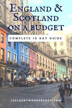 How to see England and Scotland on a budget during a 10 day trip to Great Britain. The best ways to save on flights, lodging, dining, and sight-seeing in these two beaufitul countries. #englandandscotland #englandandscotlandtraveltips #englandbudget #scotlandbudget