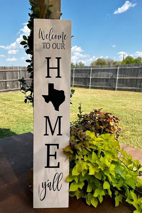 Texas Front Porch, 2023 Crafts, Texas Theme, Outdoor Welcome Sign, Front Porch Signs, Texas Style, Porch Sign, Patio Area, Porch Signs