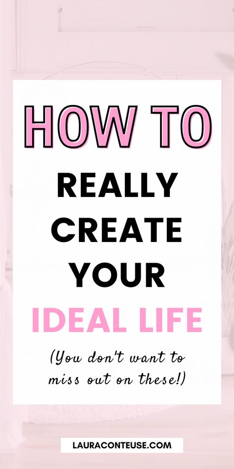 a pin that says in a large font How to Create Your Ideal Life Planning Your Life, How To Live Your Best Life, Start Over In Life, Create A New Life, Get Your Life Together, Start A New Life, Plan For Life, Developing Healthy Habits, Ideal Life