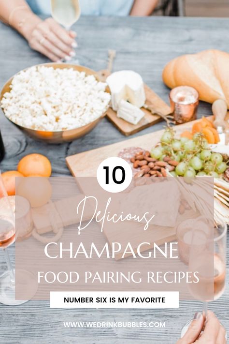 Food That Pairs With Champagne, Appetizers And Champagne, Food Pairing With Champagne, Food Paired With Champagne, Champagne And Cheese Pairing, Champagne And Food Pairing, Champagne Party Food, Champagne Flight Ideas, Champagne Snacks Pairing