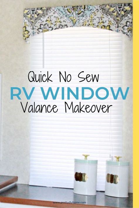 Rvs Interior, Rv Blinds, Window Valence, Paint Rv, Diy Valance, Rv Curtains, Rv Windows, Camper Windows, Window Treatments Ideas