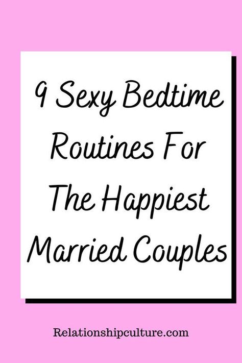 9 sexy bedtime routines for the happiest married couples Grand Romantic Gestures, Small Romantic Gestures, Books On Love, Ways To Improve Your Relationship, Loving Partner, How To Communicate Better, Surprise Ideas, A Good Relationship, Bedtime Routines