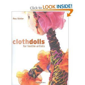 Cloth Dolls for Textile Artists Textiles Techniques, Cloth Dolls, Doll Maker, Soft Dolls, Textile Artists, Doll Face, Artist Books, Doll Making, Book Crafts