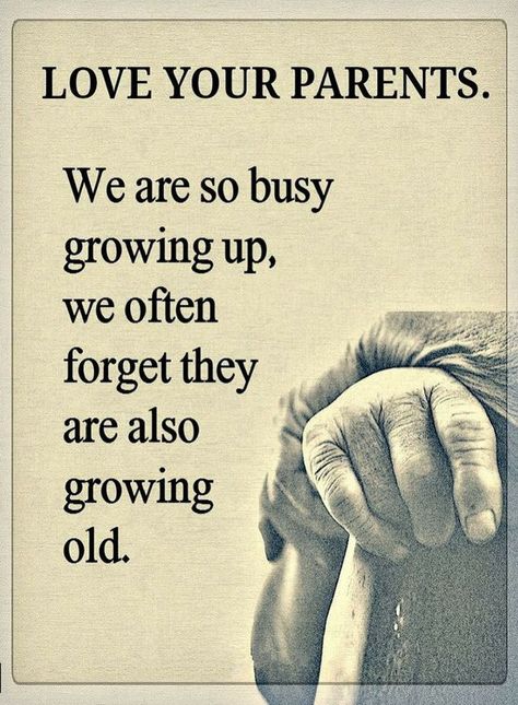 Parents Quotes Love your Parents we are so busy growing up, we often forget they are also growing old. Growing Old Quotes, Love Your Parents Quotes, Coparenting Quotes, Love Parents Quotes, Love Your Parents, Forgotten Quotes, School Material, Parents Quotes, Quotes Relationships