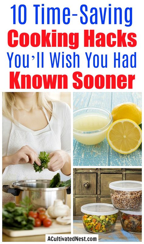 10 Time-Saving Cooking Hacks You’ll Wish You Had Known Sooner- Reduce how long you have to be in the kitchen with these 10 amazing cooking hacks! They'll save you so much time! | kitchen tips, kitchen hacks, food hacks, #hacks #cooking #ACultivatedNest Kitchen Hacks Cooking, Kitchen Hacks Food, Basic Kitchen, Cooking Hacks, Classic Kitchen, Homemade Baby Food, Reduce Food Waste, Homemade Baby, Time Saving