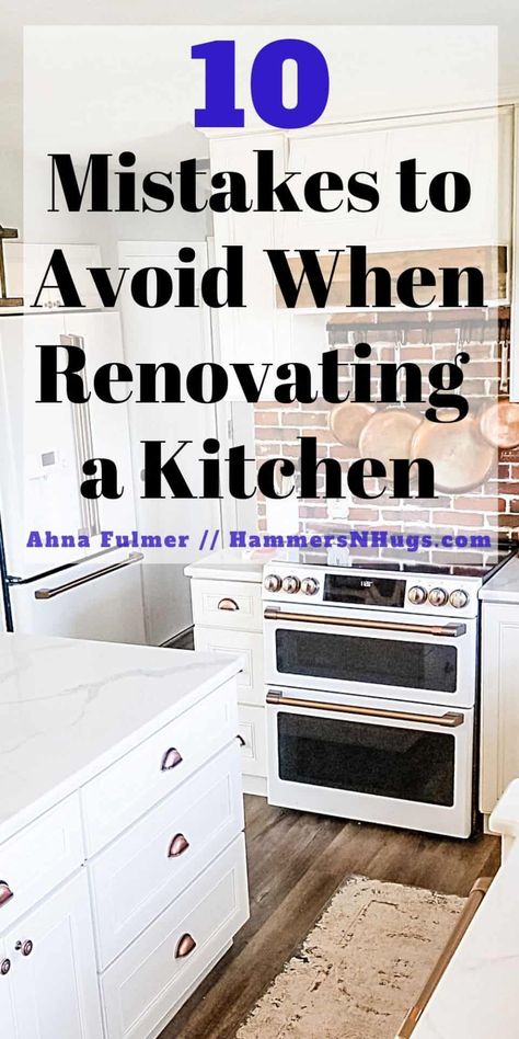 10 Mistakes to Avoid When Renovating a Kitchen - Hammers N Hugs Basic Kitchen Renovation, Put Your Kitchen To Bed, 1910 Kitchen Remodel, Island Vs Peninsula Kitchen, Remolded Kitchens Ideas, Schrock Cabinets Kitchens, Kitchen Renovation Checklist, Periwinkle Kitchen, Kitchen Renovation Hacks