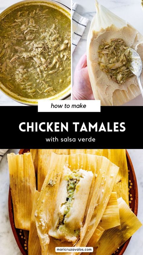 collage of tamales verde de pollo preparation with text overlay Chicken Salsa Verde, Homemade Tamales Recipe, Easy Tamales, Chicken Salsa, Homemade Tamales, Pollo Recipe, Chicken Tamales, Tomatillo Sauce, Verde Recipe