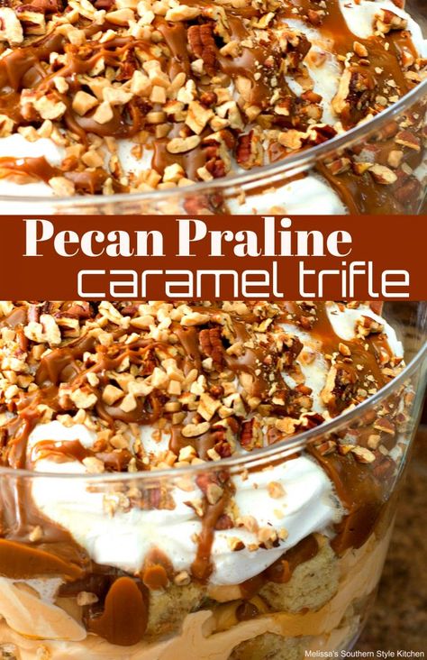 Candy Bar Trifle Desserts, Pecan Trifle Recipes, Caramel Trifle Desserts, Turtle Trifle Dessert, Easter Trifle Recipes, Pecan Pie Trifle Recipe, Poundcake Trifle, Pecan Trifle, Dessert Trifle Recipes