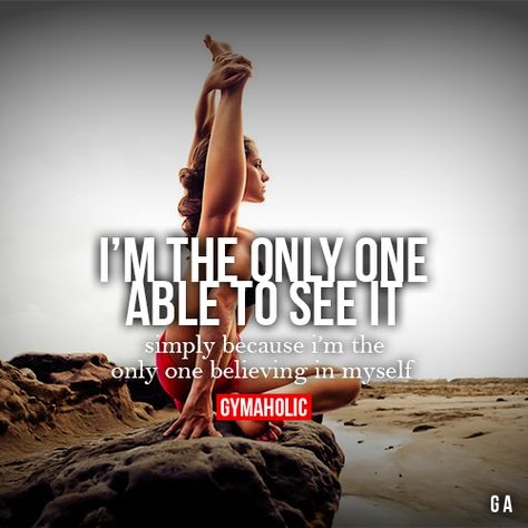 I’m The Only One Able To See It simply because I’m the only one believing in myself Mental Positivity, Bodybuilding Humor, Lifting Motivation, 5am Club, Lifting Workouts, Workout Quotes, Health Fitness Inspiration, Gym Quote, Lifting Weights