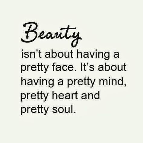 Beauty isnt about having a pretty face life quotes quotes quote pretty beauty life lessons life sayings Quotes About Moving On In Life, Trendy Quotes, Quotes About Moving On, Beauty Quotes, Uplifting Quotes, True Words, Daily Quotes, Beautiful Quotes, Pretty Face