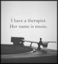 I have a therapist. Her name is music. #loveformusicquotes #quotesonmusic #healquotes #peacegivingmusicquotes #positivequotes #peacemindquotes #therandomvibez Spiritual Music, Music Help, Music Therapy, Record Player, Music Quotes, Music Lyrics, Music Is Life, Eminem, Music Lovers