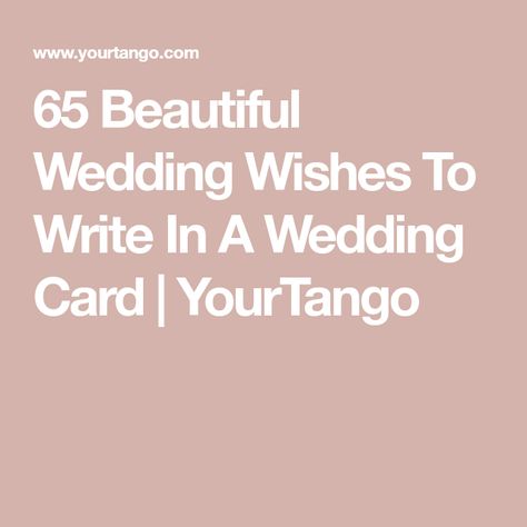 Wedding Card Writing, Wedding Wishes For Friend, Wedding Wishes Messages, Stampin Up Wedding Cards, Wedding Wishes Quotes, Wedding Card Quotes, Wedding Day Wishes, Wedding Card Messages, Wedding Shower Cards