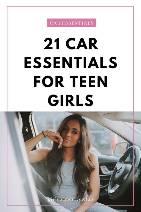 teen girl sitting in her car Car Must Haves, Smart Car Accessories, Car Checklist, Must Have Car Accessories, Car For Teens, New Car Accessories, Car Emergency Kit, Teen Driver, First Cars