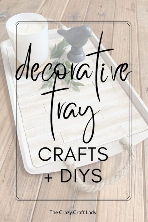 decorative tray crafts and diys Trays Diy Ideas, Wooden Tray Design Ideas, Handmade Trays Diy, Diy Dollar Tree Tray Ideas, Rectangular Tray Decor Ideas, Serving Tray Decor Ideas, Table Risers Diy Ideas, Tv Tray Makeover Diy, Diy Table Tray