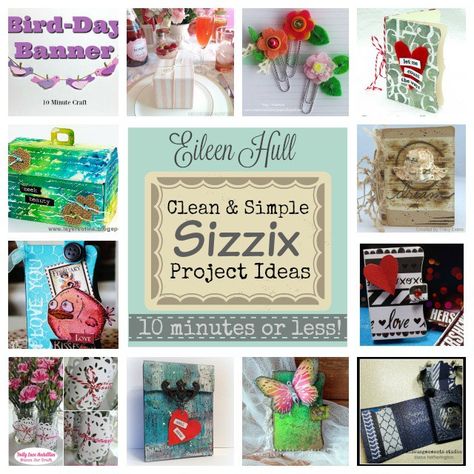 Clean and Simple Project Ideas with Eileen Hull Sizzix Dies Sizzix Big Shot Projects, Big Shot Projects, Sizzix Big Shot Plus, Heart Inspiration, Sizzix Dies, Simple Projects, Shots Ideas, Sizzix Big Shot, Scrapbook Tag