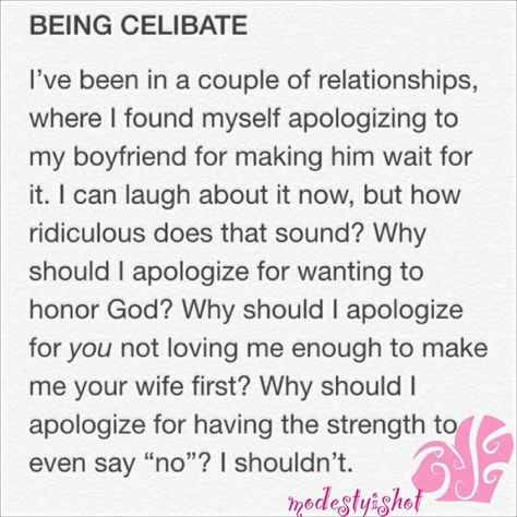 I know it's hard ladies, but dont you dare give up in your beliefs! Hold fast, the right man is out there that WILL wait for you till marriage, who won't compromise your faith, nor put you in an uncomfortable situation. It's like a needle in a hackstack...but he's out there..I promise you!  Tabykatt Celibate Quote, Being Celibate, Waiting For Marriage, Waiting Until Marriage, Waiting Quotes, Gods Plan Quotes, Marriage Advice Quotes, Hold Fast, Godly Relationship