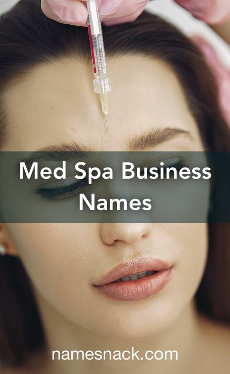 10 attractive and professional names for your medi spa. Medspa Name Ideas, Botox Business Names, Med Spa Names, Med Spa Name Ideas, Spa Names Unique, Spa Names Ideas, Spa Names, Med Spa Decor, Med Spa Aesthetic