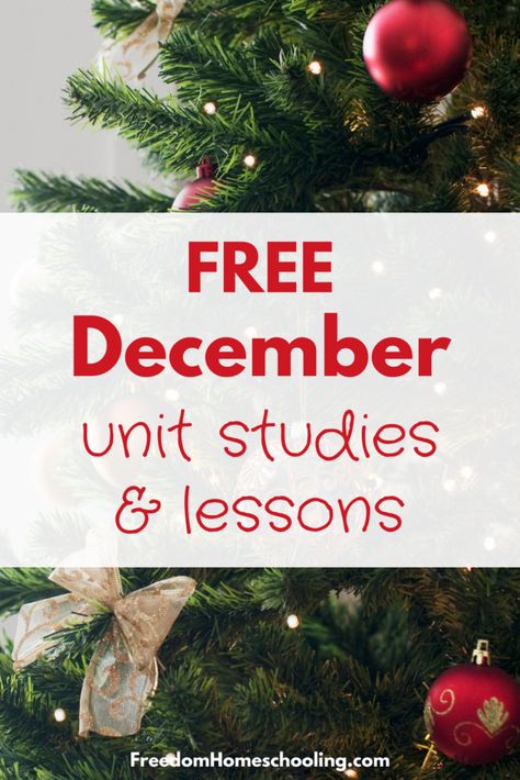 Free December Unit Studies and Lessons Christmas Unit Study, Homeschool Unit Studies, Pearl Harbor Remembrance Day, National Brownie Day, 123 Homeschool 4 Me, December Lessons, National Cookie Day, Unit Studies Homeschool, Christmas Units