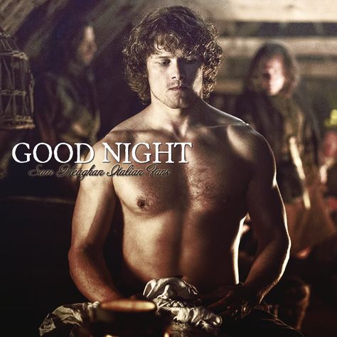 Good night...and enjoy your dreams! #Outlander Sam Heughan Shirtless, John Bell, Outlander Season 1, Diana Gabaldon Outlander, Jamie Fraser Sam Heughan, Jamie Fraser Outlander, Sam Heughan Outlander, Claire Fraser, Outlander Book