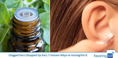 Clogged Ears (Stopped Up Ear): 7 Instant Ways to Unclog / Fix it | HearingSol Clogged Ear Remedy, Unclog Ears, Clogged Ears, Ear Oil, Living Oils Recipes, Top Essential Oils, Natural Cave, Aromatherapy Recipes, Healing Essential Oils