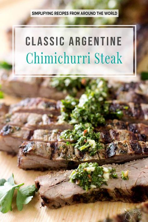 Juicy and delicious, this classic Argentine chimichurri steak is first marinated in flavorful and colorful chimichurri sauce then grilled to perfection that packs a ton of flavor. Argentine Recipes, Chimichurri Steak, Seared Salmon Recipes, Skirt Steak Recipes, Argentina Food, Chimichurri Recipe, Bbq Dinner, Grilled Steak Recipes, Beef Meat