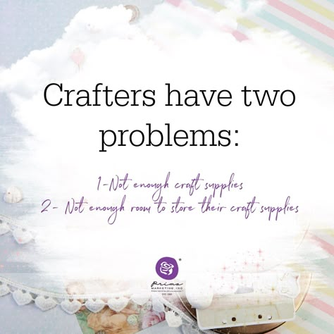 I Love Crafting Quotes, Crafting Quotes Inspirational, Craft Quotes Creativity, Craft Quotes Inspirational, Crafting Memes Funny, Crafters Sayings Craft Quotes, Upcycle Quotes, Handmade Business Quotes, Jewelry Quotes Funny