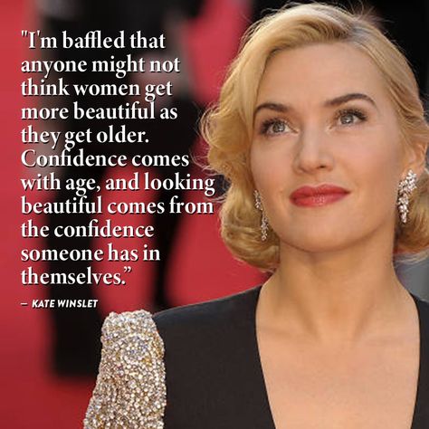 Confidence comes from within...and it should only grow with age!✨ Thank you for empowering women of every age, Kate! #laurageller #lauragellerbeauty #katewinslet #confidence #matureskin #makeupformatureskin Growing Older, Divine Feminine Spirituality, 50 And Fabulous, Wise Women, Aging Beautifully, Badass Women, Empowering Women, Golden Girl, Aging Process